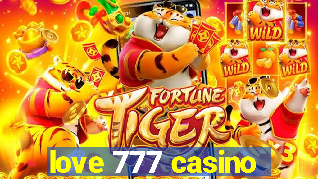 love 777 casino